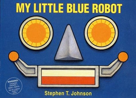 Cover of My Little Blue Robot