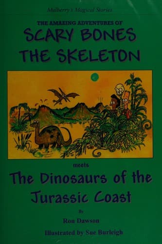 Cover of The amazing adventures of Scary Bones the skeleton