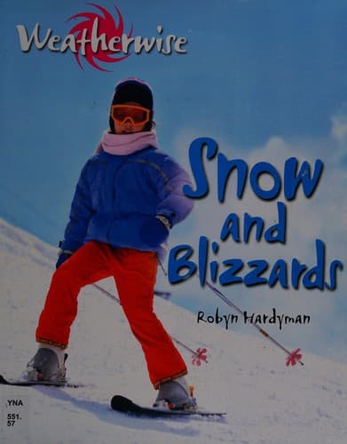 Cover of Snow and Blizzards