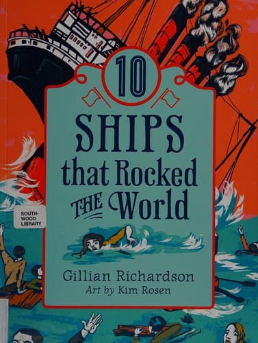 Cover of 10 Ships That Rocked the World
