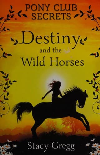 Cover of Destiny and the Wild Horses