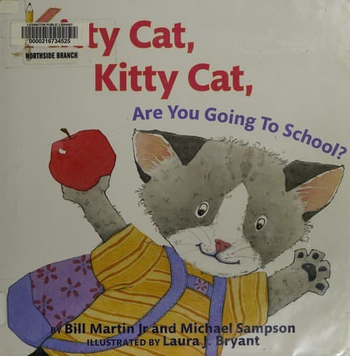 Cover of Kitty Cat, Kitty Cat, are you going to school?