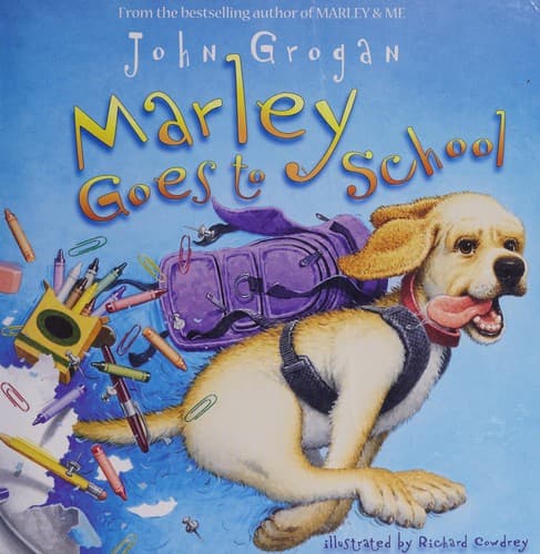 Cover of Marley Goes to School