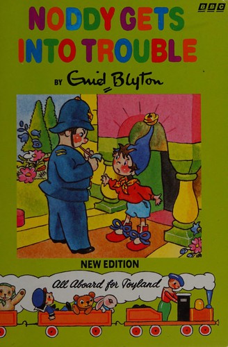 Cover of Noddy Gets into Trouble