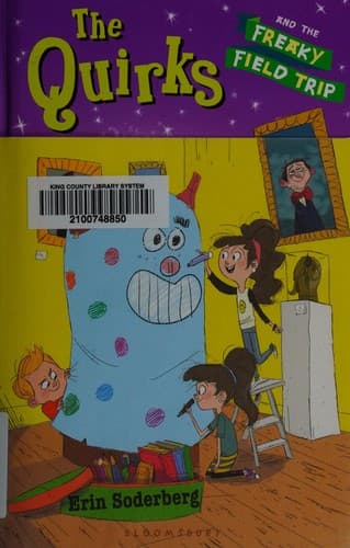 Cover of Quirks and the Freaky Field Trip
