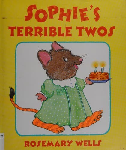 Cover of Sophie's terrible twos