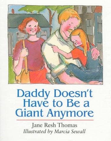 Cover of Daddy doesn't have to be a giant anymore