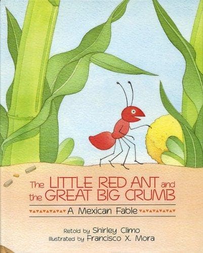 Cover of The Little Red Ant and the Great Big Crumb