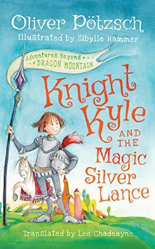 Cover of Knight Kyle and the Magic Silver Lance