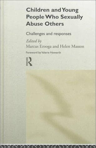 Cover of Children and Young People Who Sexually Abuse Others