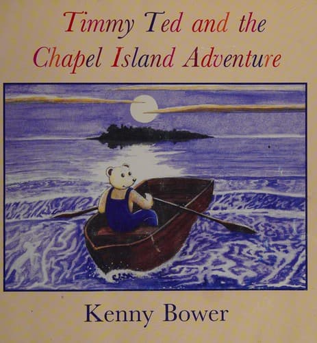 Cover of Timmy Ted and the Chapel Island adventure