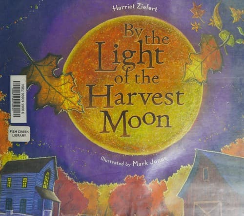 Cover of By the light of the harvest moon
