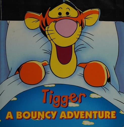 Cover of Tigger, a bouncy adventure