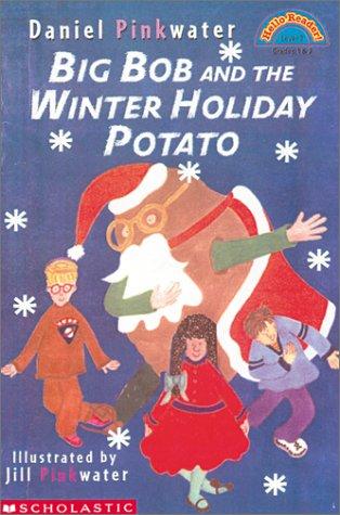 Cover of Big Bob and the Winter Holiday Potato