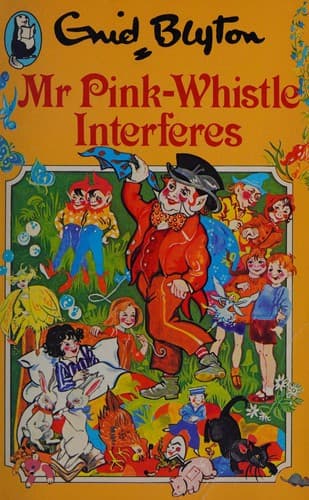 Cover of Mr. Pink-Whistle Interferes