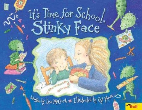 Cover of It's Time for School, Stinky Face