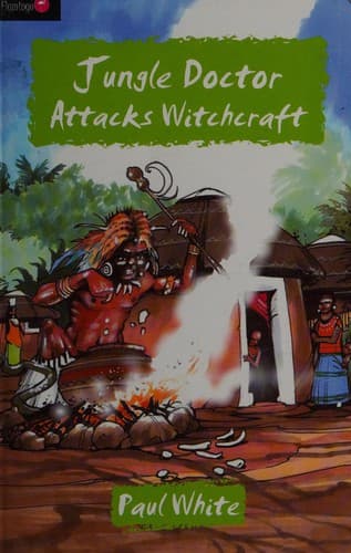 Cover of Jungle Doctor attacks witchcraft