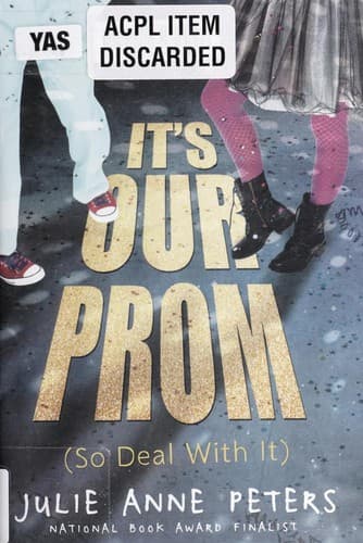 Cover of It's Our Prom (So Deal with It)