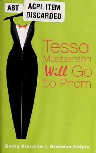 Cover of Tessa Masterson will go to prom