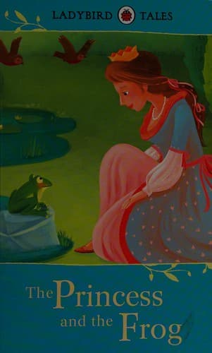 Cover of The Princess and the Frog (Well Loved Tales)