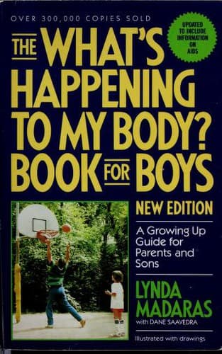 Cover of The what's happening to my body? book for boys