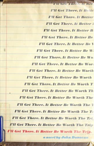 Cover of I'll Get There, It Better Be Worth the Trip