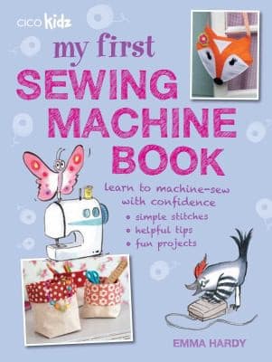Cover of My First Sewing Machine Book
