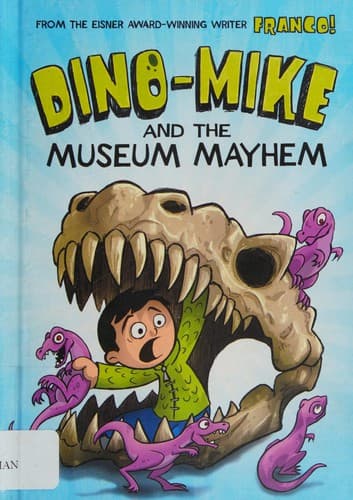 Cover of Dino-Mike and the museum mayhem