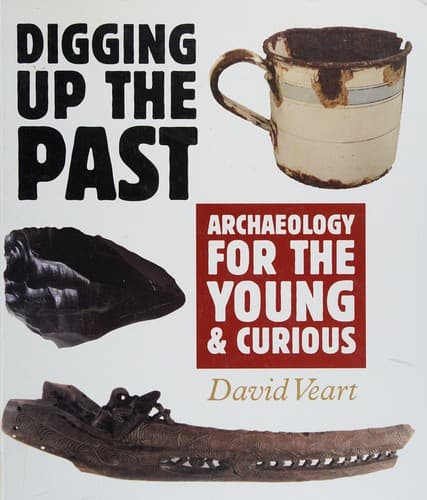Cover of Digging up the past