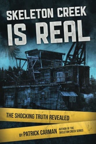 Cover of Skeleton Creek Is Real