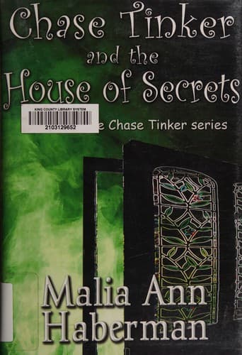 Cover of Chase tinker and the house of secrets