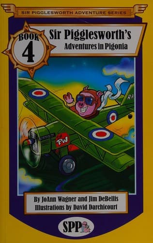 Cover of Sir Pigglesworth's adventures in Pigonia