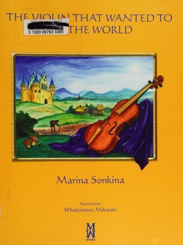 Cover of The violin that wanted to see the world