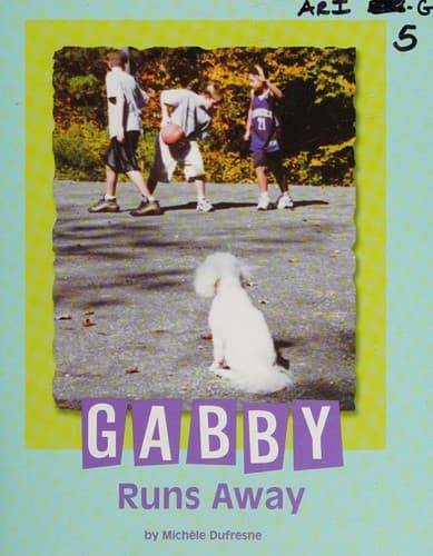 Cover of Gabby runs away