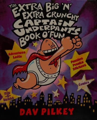 Cover of The extra big 'n' extra crunchy Captain Underpants book of fun