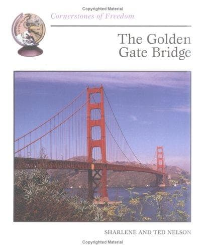 Cover of The Golden Gate Bridge (Cornerstones of Freedom)