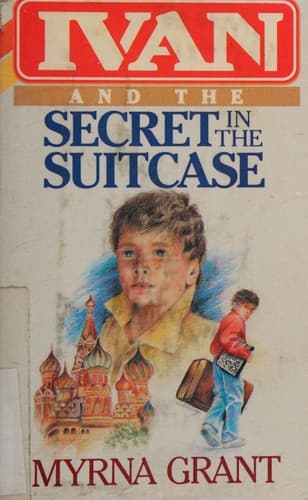 Cover of Ivan and the Secret in the Suitcase