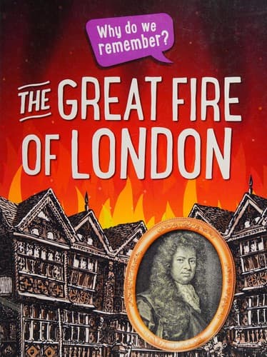 Cover of Why Do We Remember? : the Great Fire of London