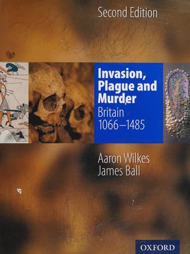 Cover of Invasion, Plague and Murder Student Book:1066-1485