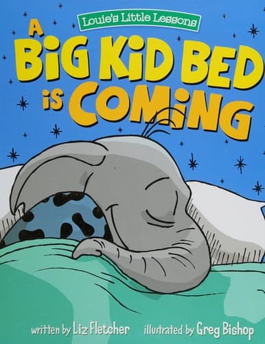 Cover of Big Kid Bed Is Coming