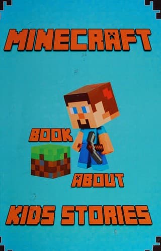 Cover of Kids stories book about Minecraft