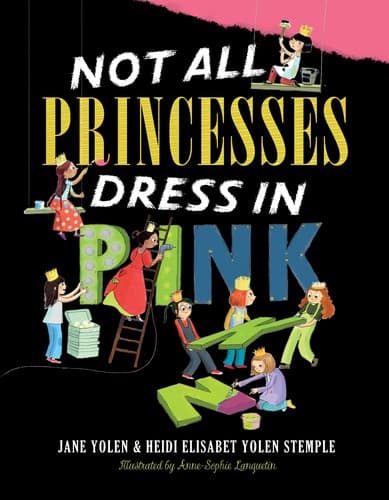 Cover of Not all princesses dress in pink