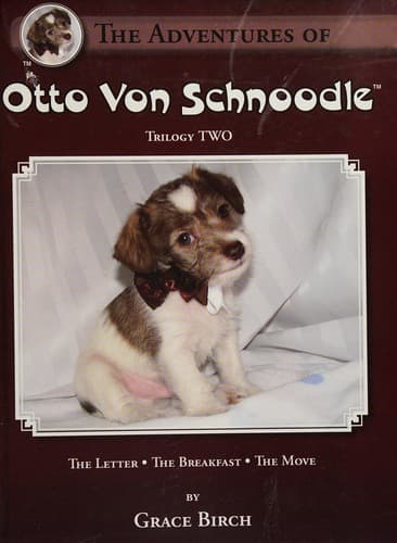Cover of The adventures of Otto von Schnoodle