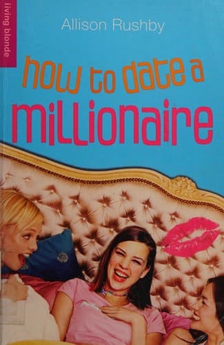 Cover of How to date a millionaire