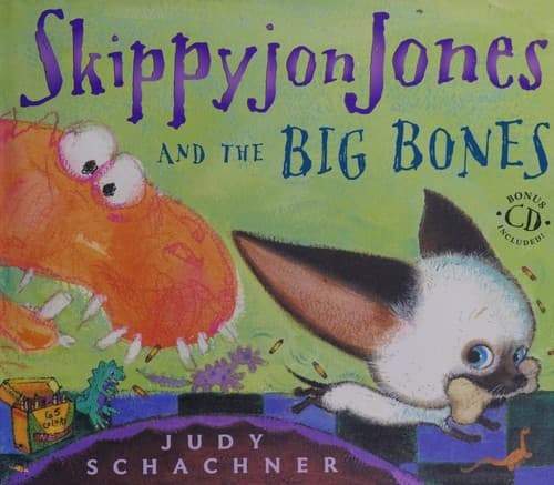 Cover of Skippyjon Jones and the big bones