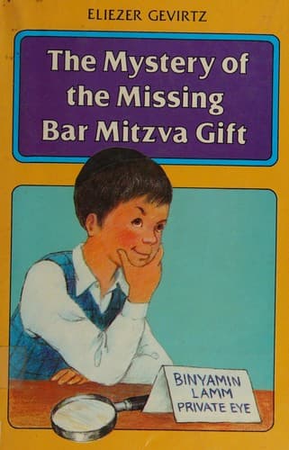 Cover of The mystery of the missing bar mitzva gift