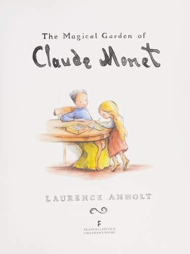 Cover of The magical garden of Claude Monet