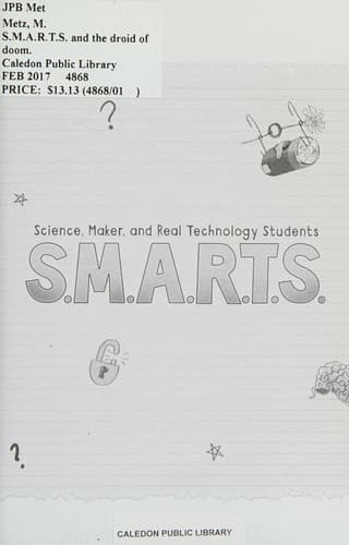 Cover of S. M. A. R. T. S. and the Droid of Doom
