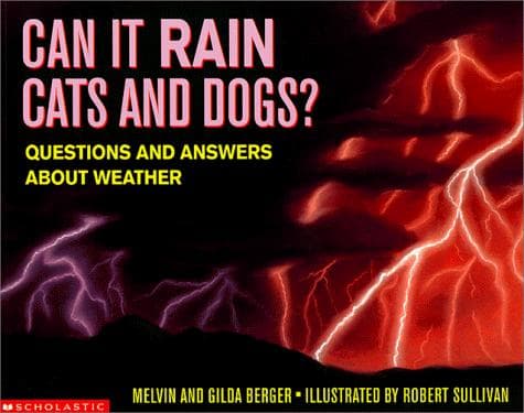 Cover of Can it rain cats and dogs?