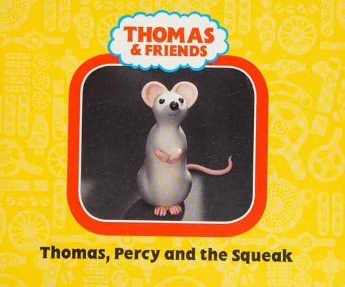 Cover of Thomas, Percy and the squeak